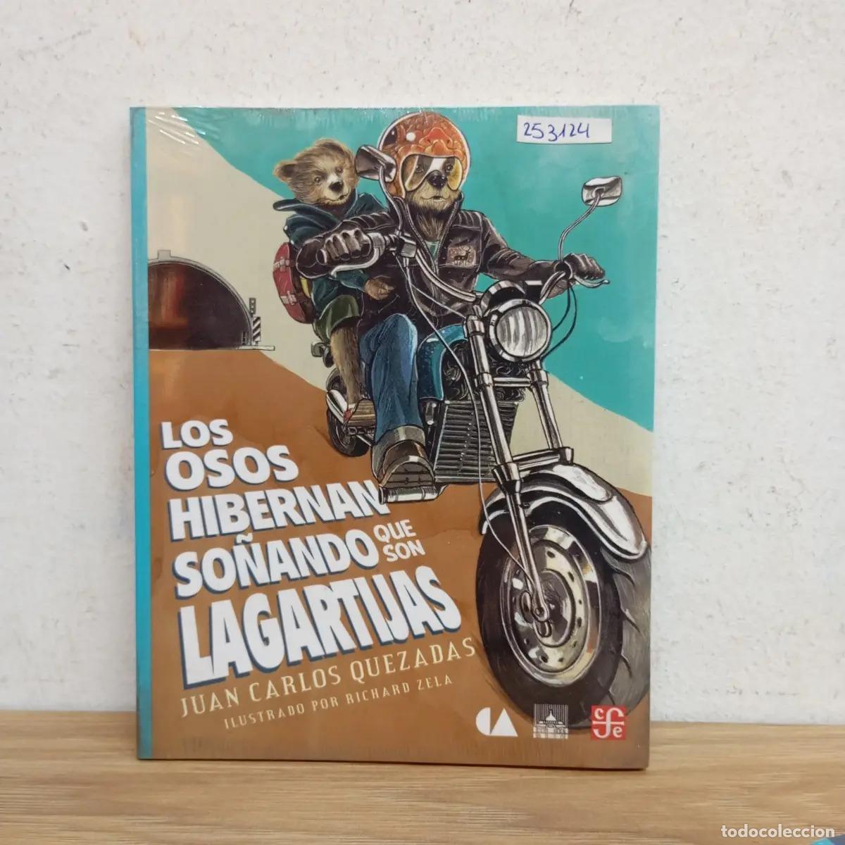 Livros em segunda m&atilde;o: Los osos hibernan so&ntilde;ando que son lagartijas - Juan Carlos Quezadas
