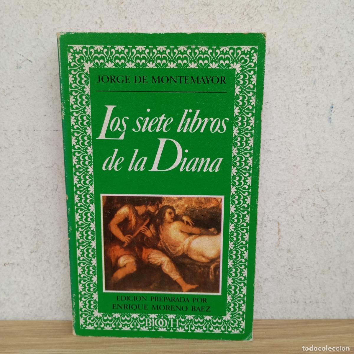 Libros: Los siete libros de la Diana - Jorge de Montemayor - Foto 1