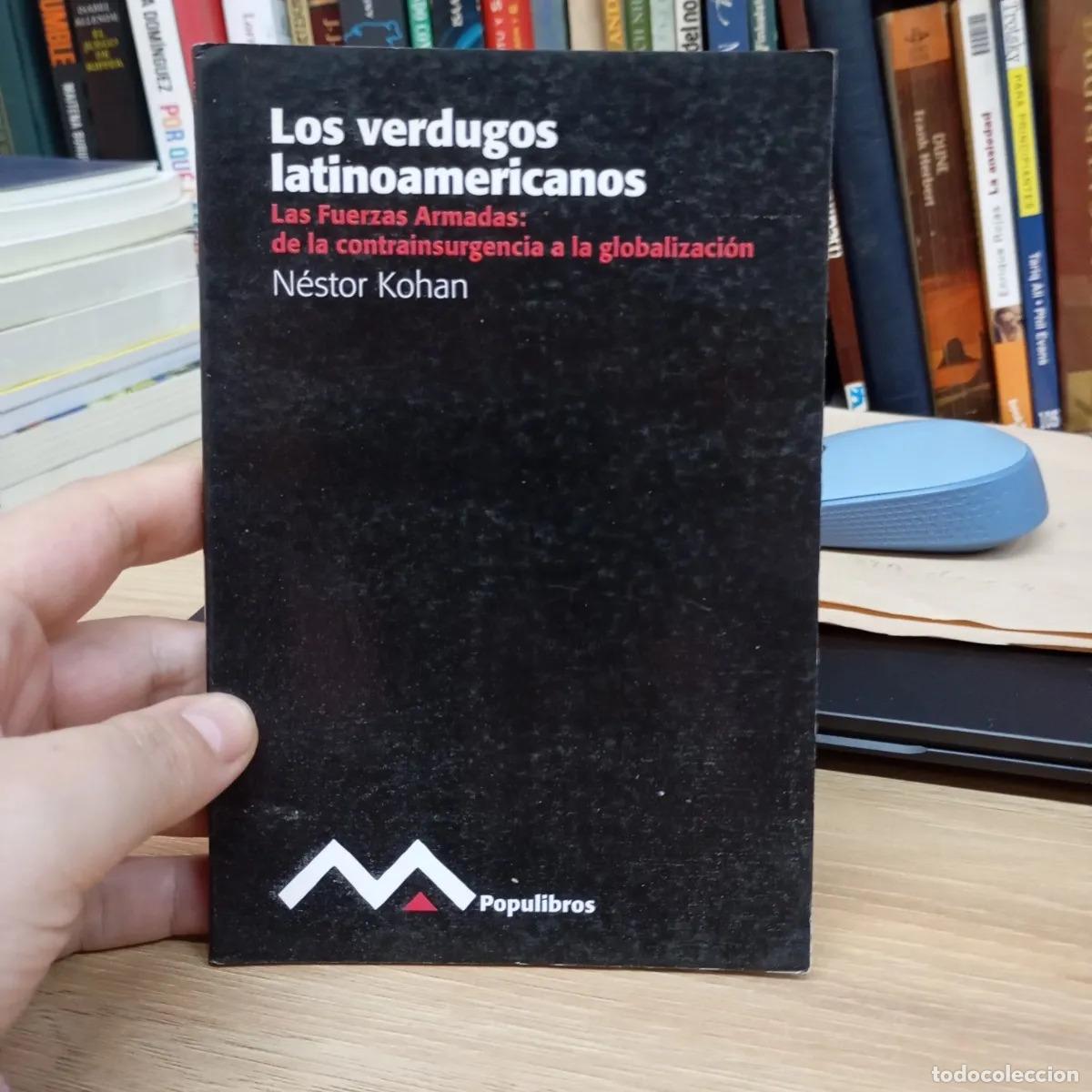 Livros em segunda m&atilde;o: Los verdugos latinoamericanos - N&eacute;stor Kohan