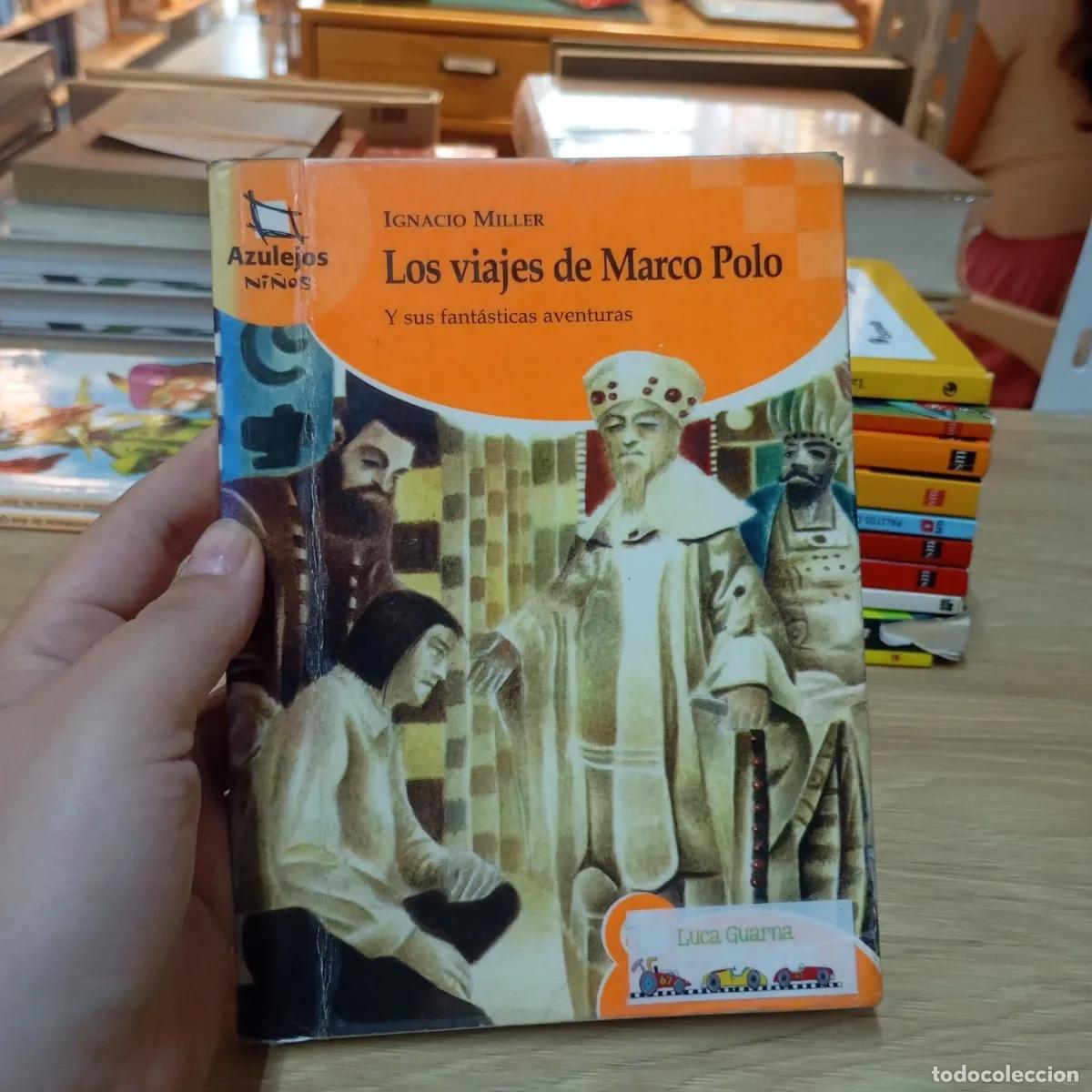 Libros: Los viajes de Marco Polo - Ignacio Miller - Foto 1