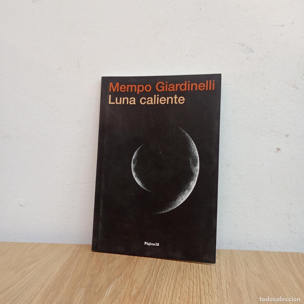 B&uuml;cher: Luna caliente - Mempo Giardinelli