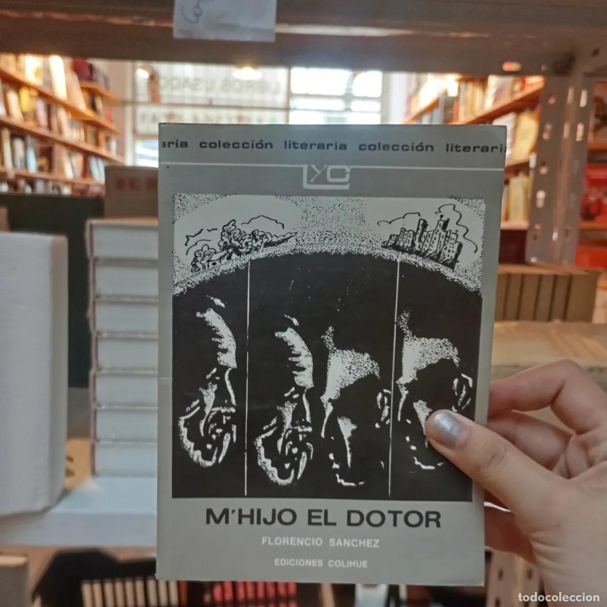 Libros: Mhijo el dotor (det.) - Florencio Sanchez - Foto 1