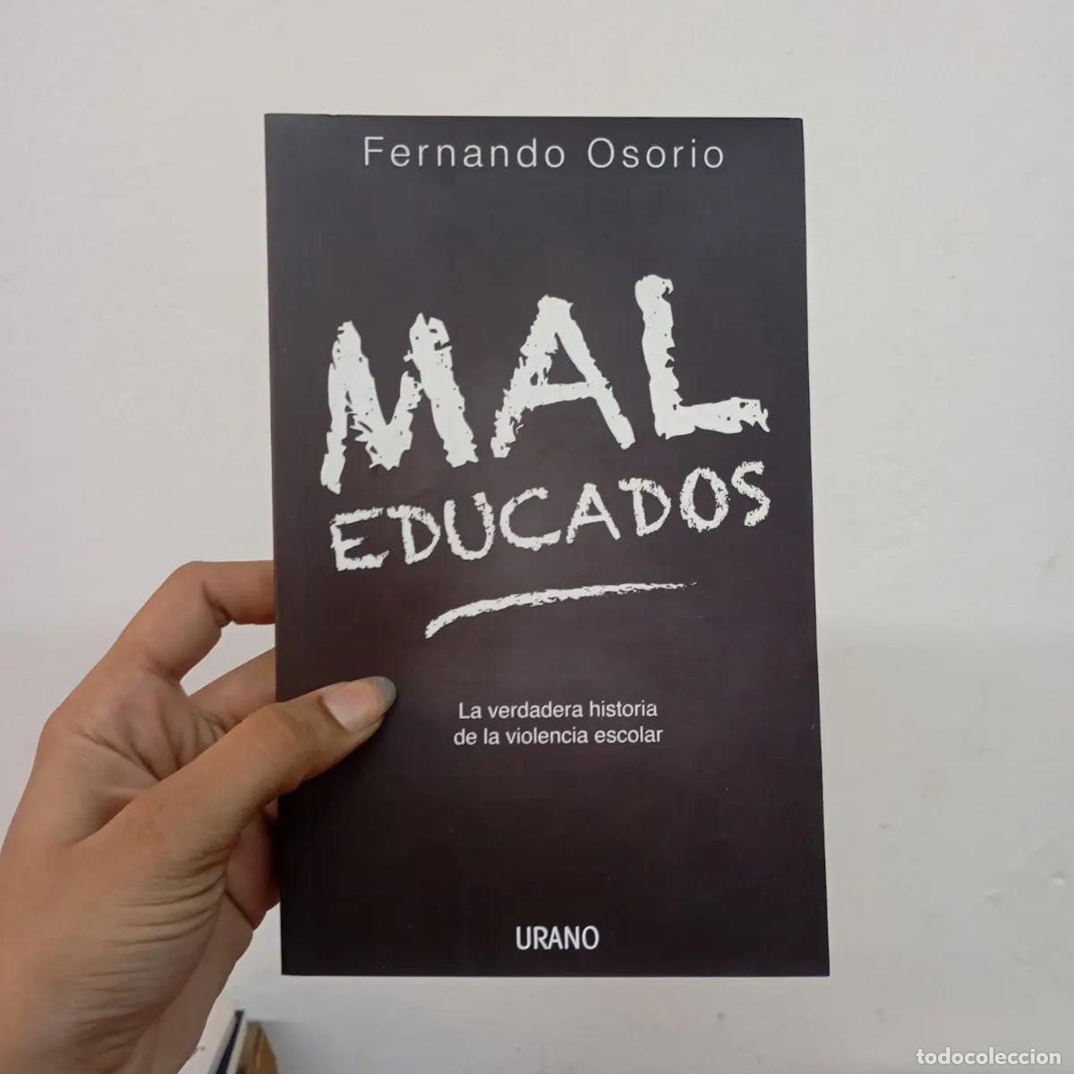 Libri di seconda mano: Mal educados - Fernando Osorio