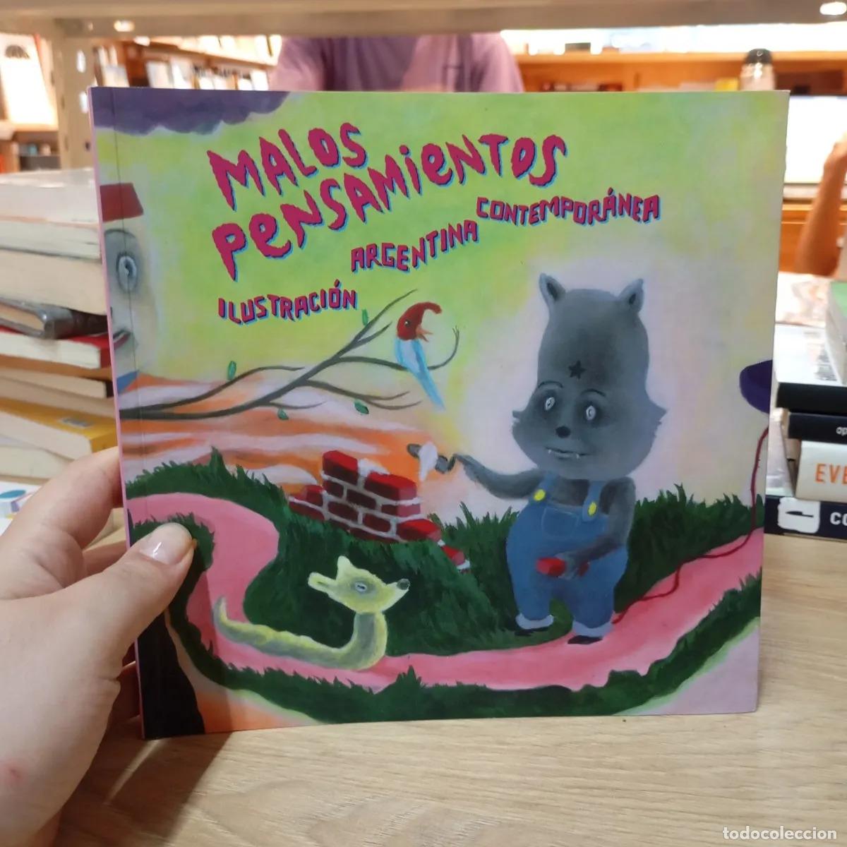 Libri di seconda mano: Malos pensamientos - Ilustraci&oacute;n argentina contempor&aacute;nea