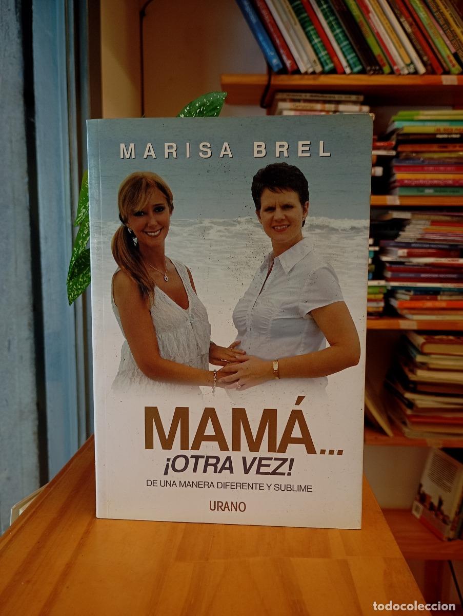 Libros: Mam&aacute; otra vez - Marisa Brel - Foto 1
