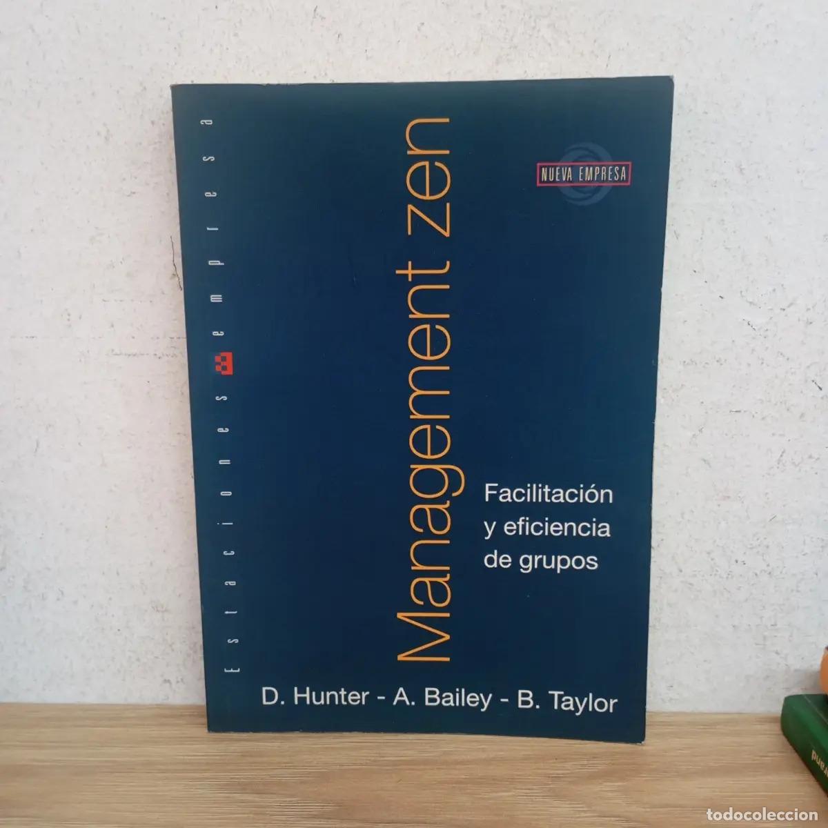 Libros: Management zen - Hunter, Bialey, Taylor - Foto 1