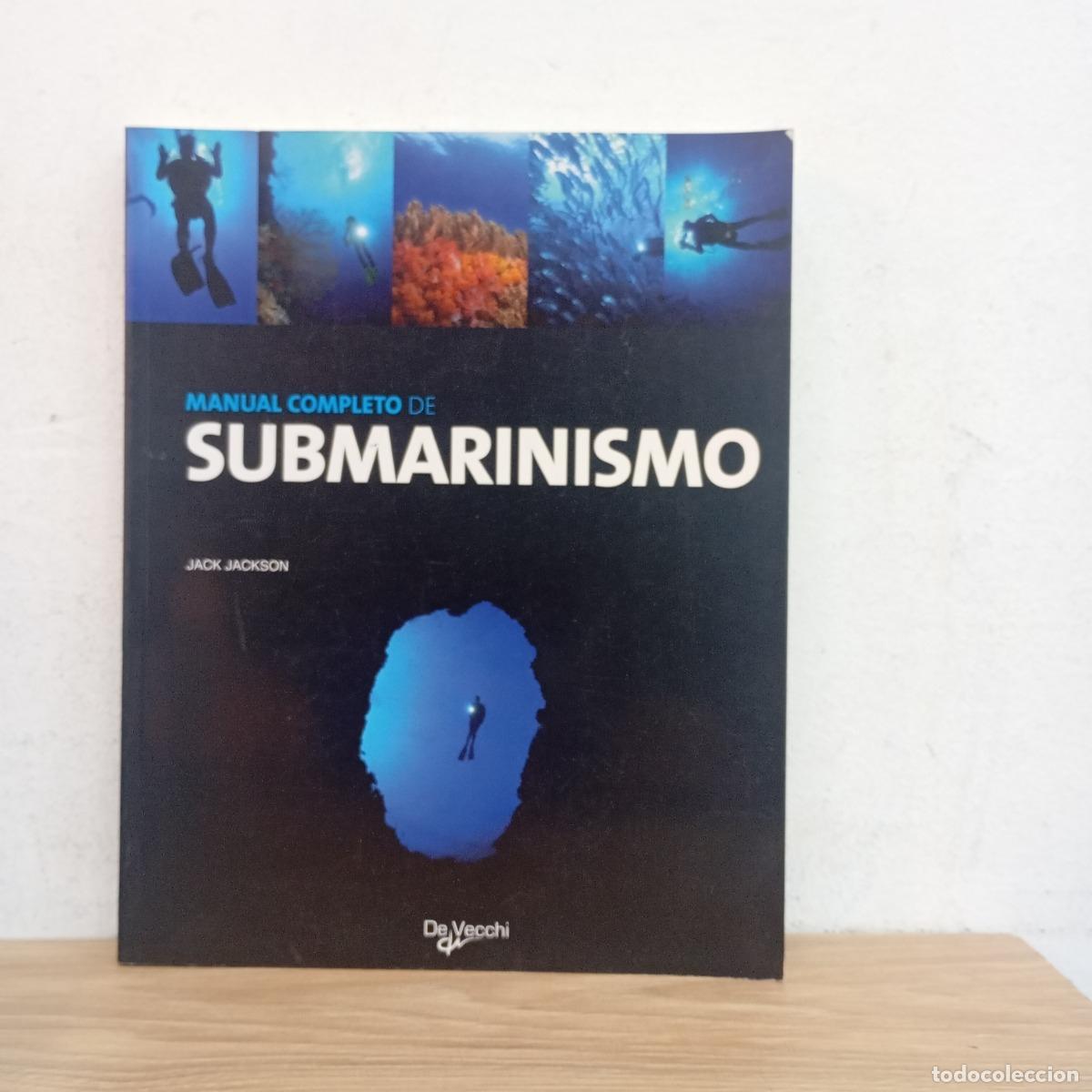 Libros: Manual completo de submarinismo - Jack Jackson