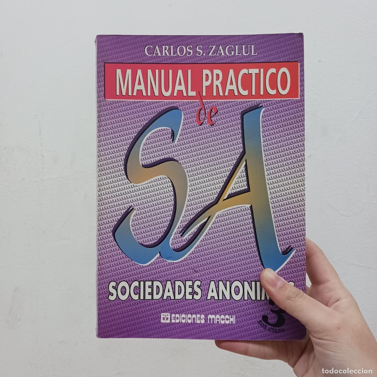 Livres: Manual pr&aacute;ctico de sociedades an&oacute;nimas - Carlos S. Zaglul