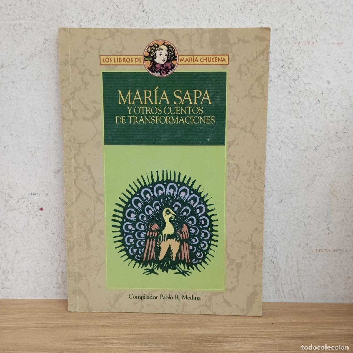 Libros: Mar&iacute;a Sapa - Pablo R. Medina - Foto 1