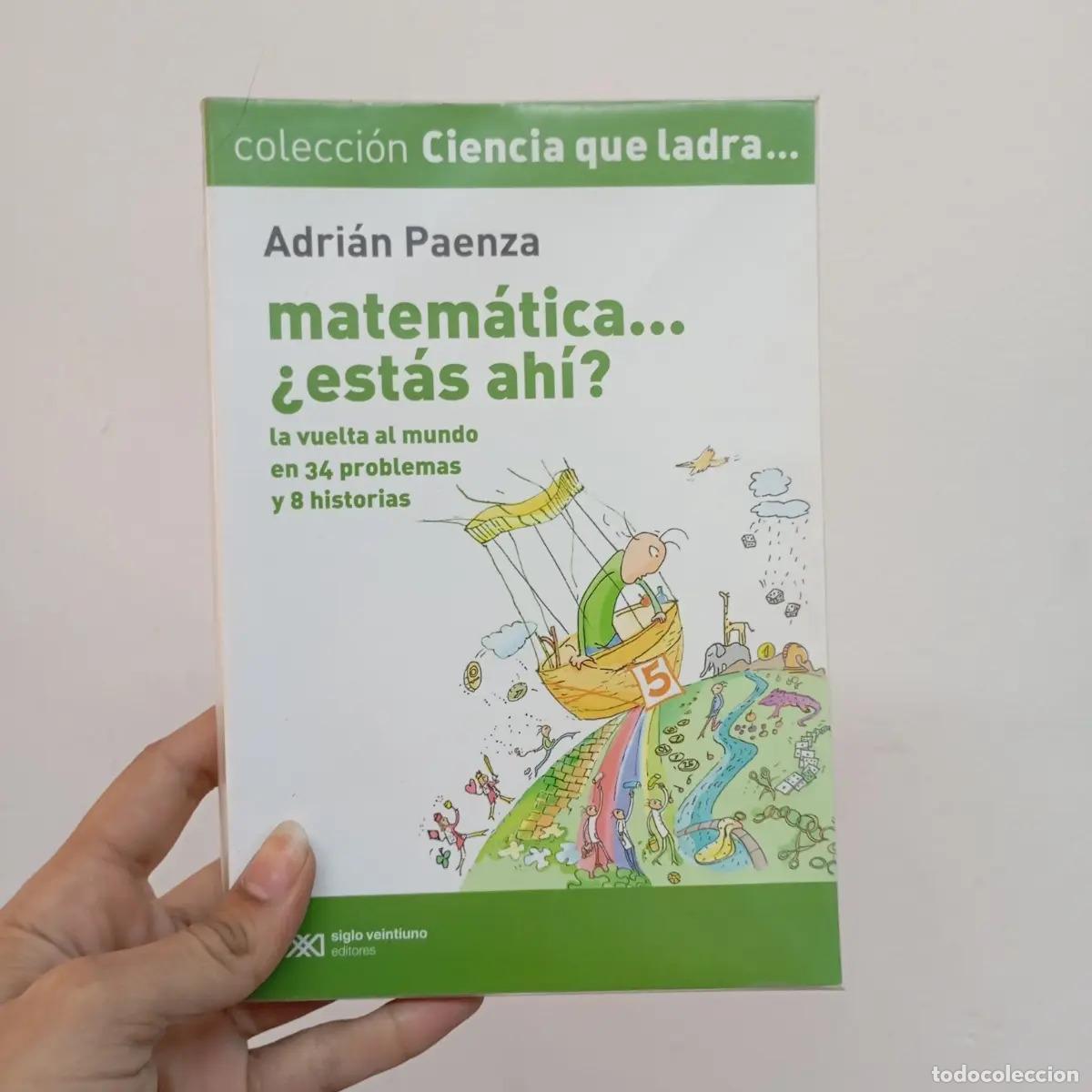 Libros: Matem&aacute;tica... &iquest;est&aacute;s ah&iacute;? - Adri&aacute;n Paenza - Foto 1