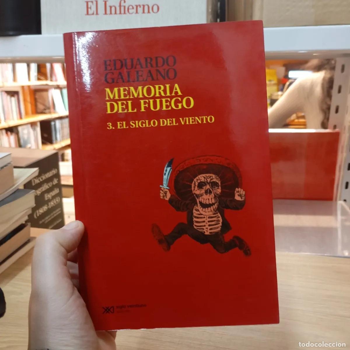 B&uuml;cher: Memoria del fuego 3 - Eduardo Galeano
