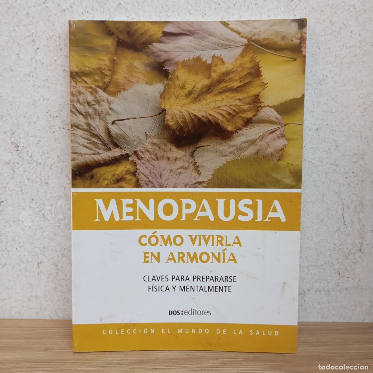 Libri di seconda mano: Menopausia, c&oacute;mo vivirla en armon&iacute;a - Dra. Romin
