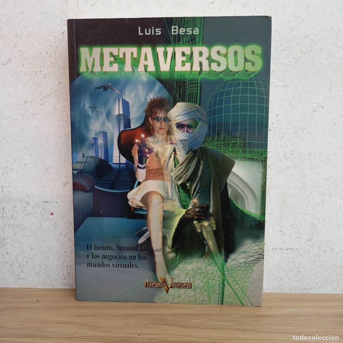 Libros: Metaversos - Luis Besa - Foto 1