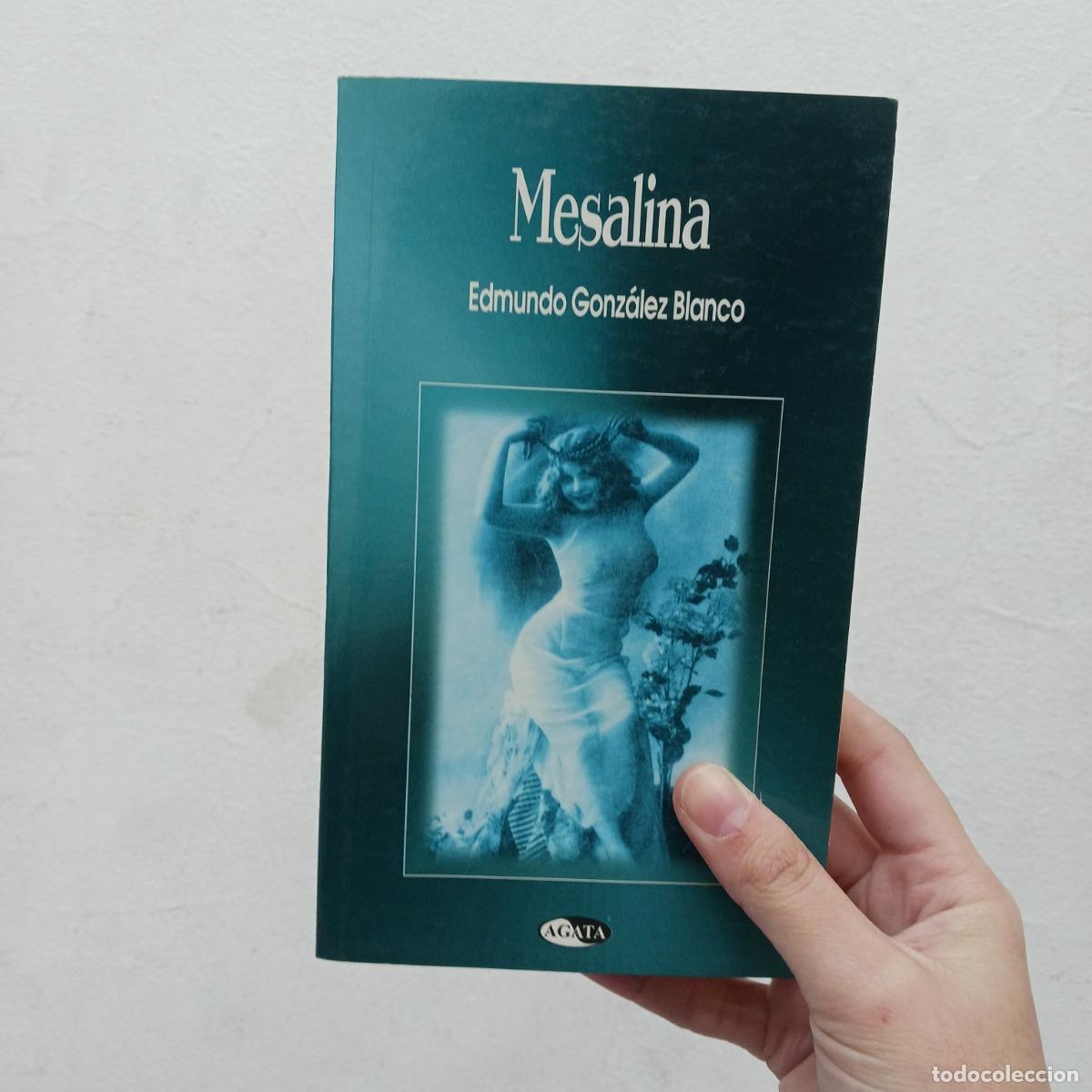 Libros: Mesalina - Edmundo Gonz&aacute;lez Blanco - Foto 1
