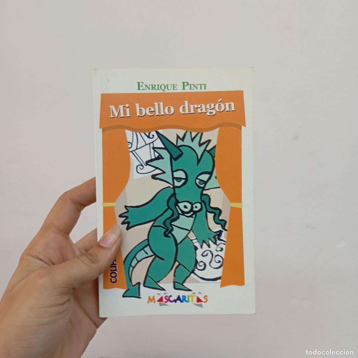 Libri di seconda mano: Mi bello drag&oacute;n - Enrique Pinti