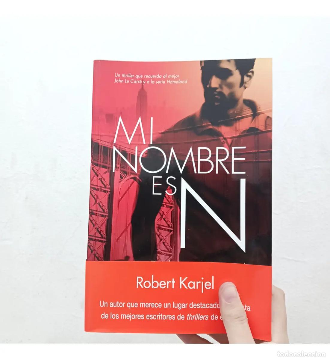 Libros: Mi nombre es N - Robert Karjel - Foto 1