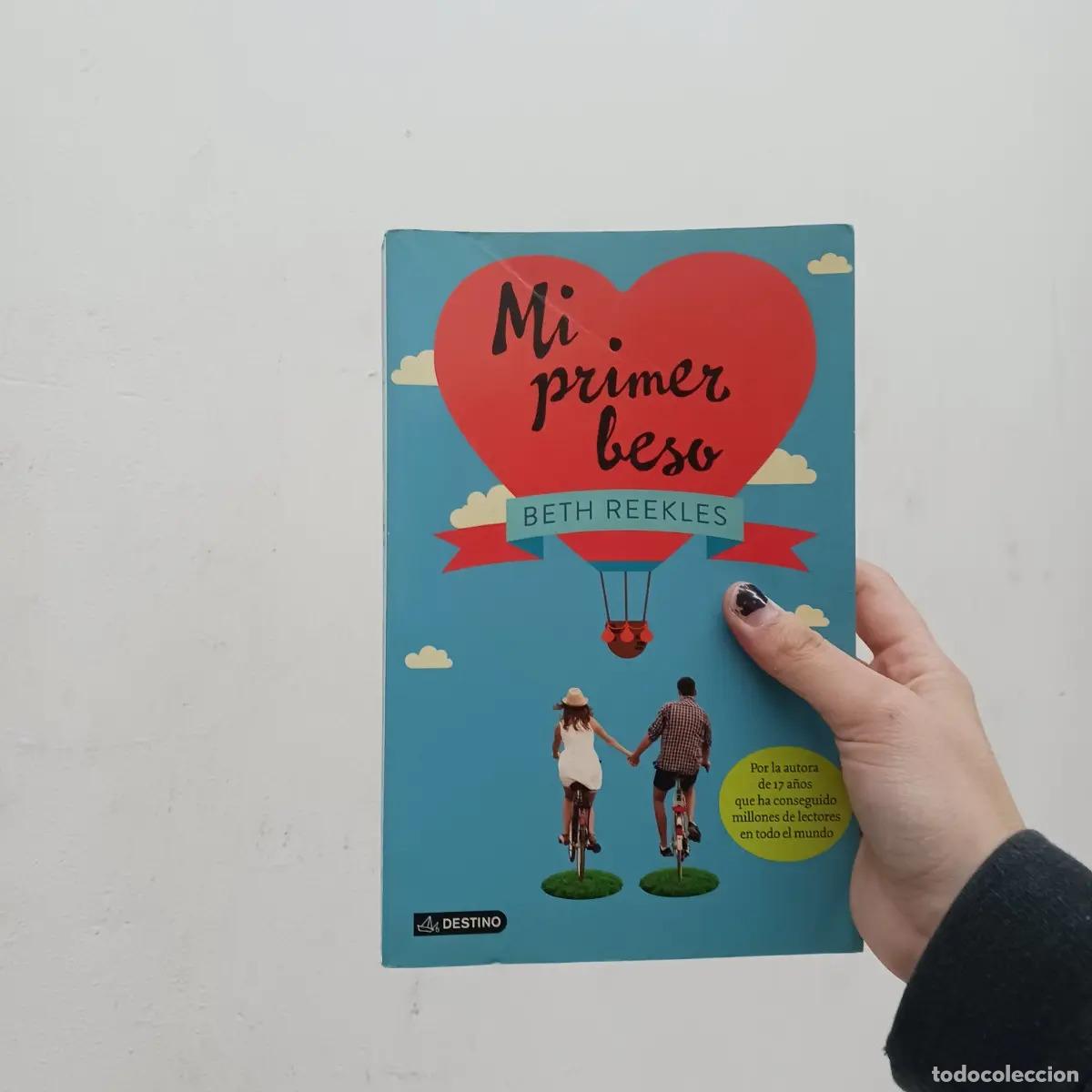 Libros: Mi primer beso - Beth Reekles - Foto 1