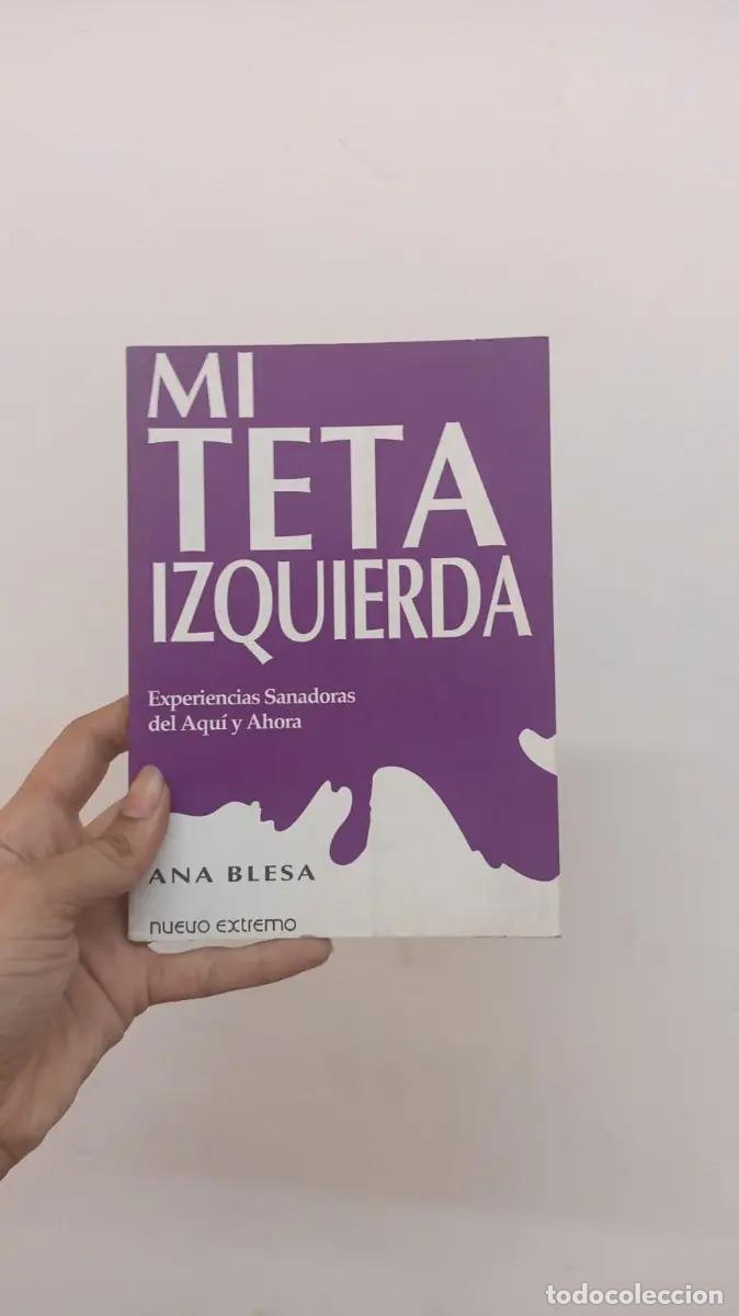 Libros: Mi teta izquierda - Ana Blesa - Foto 1