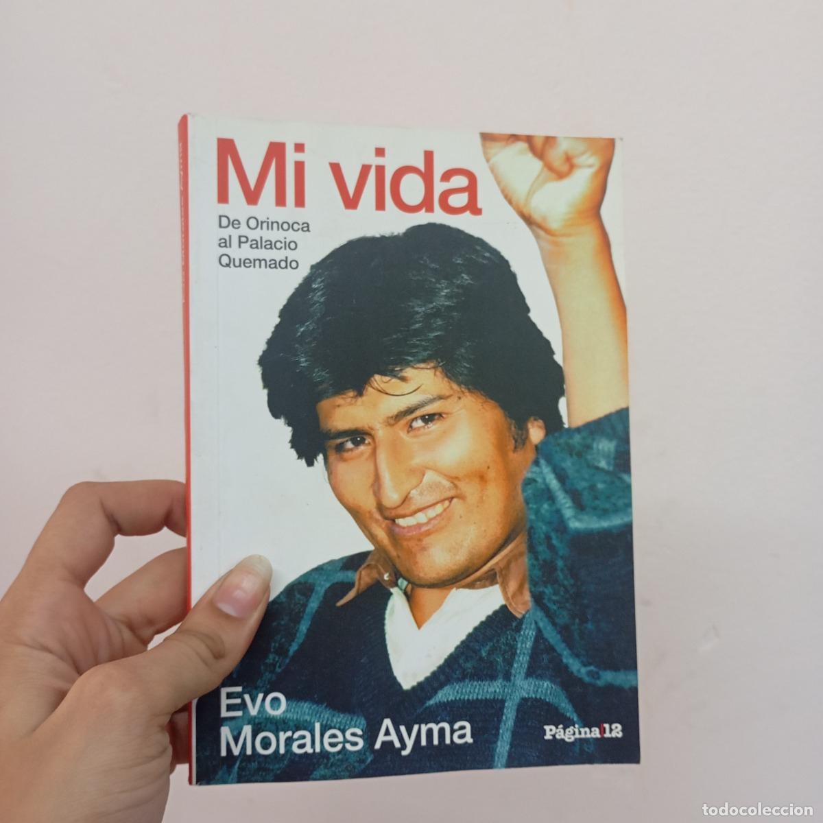 Libros: Mi vida - Evo Morales Ayma - Foto 1