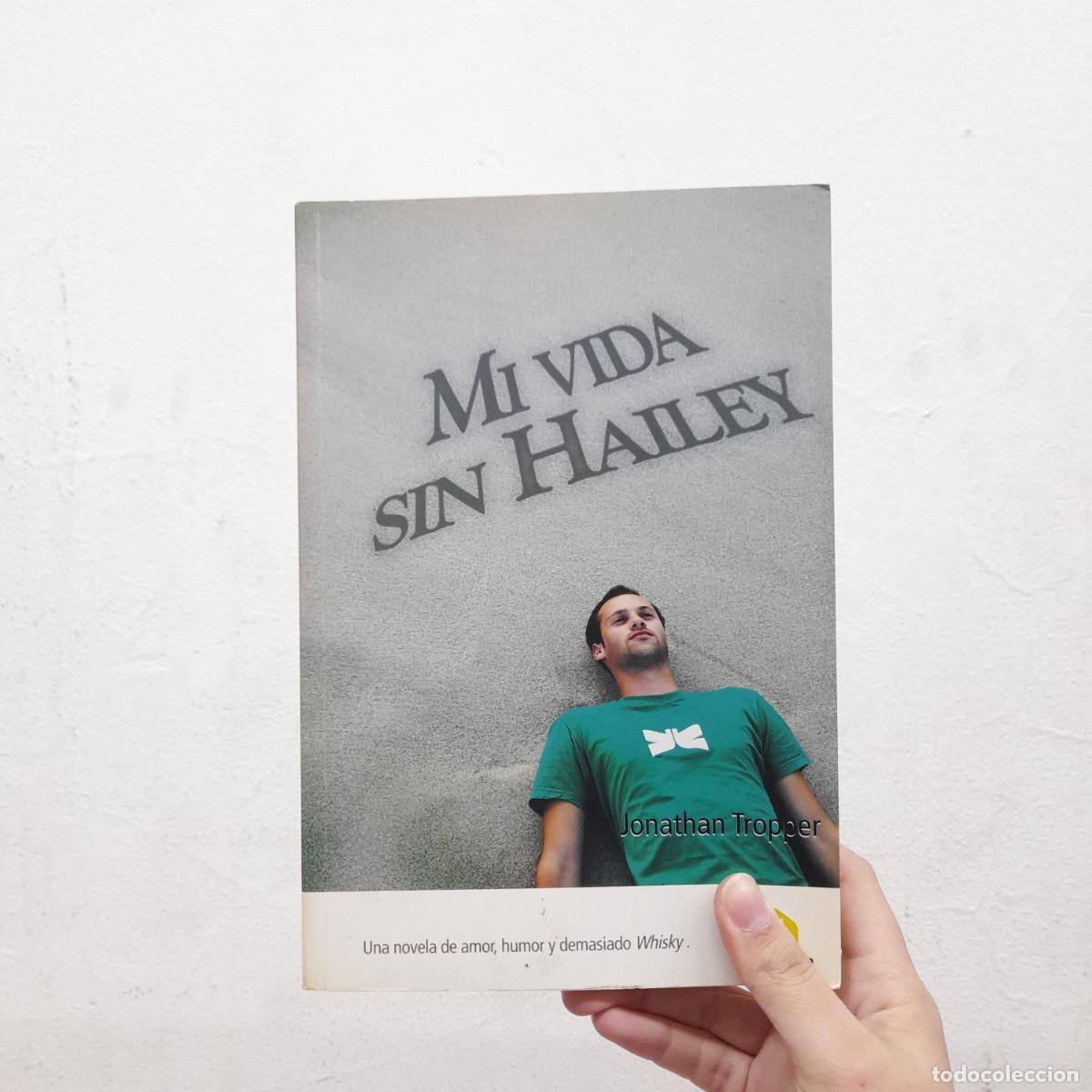 Livres: Mi vida sin Hailey (detalle) - Jonathan Tropper