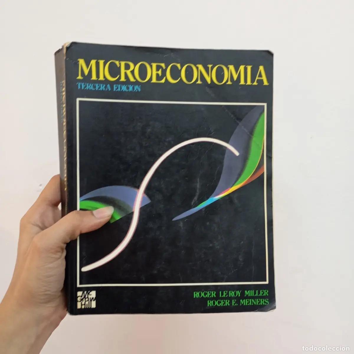 books: Microeconom&iacute;a - Roger Le Roy Miller, Roger Meiners