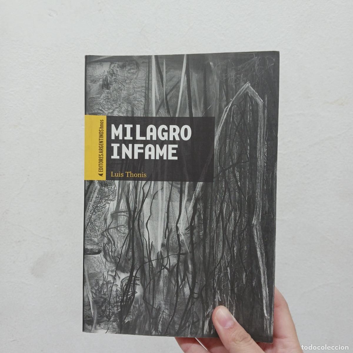 Libros: Milagro infame - Luis Thonis - Foto 1