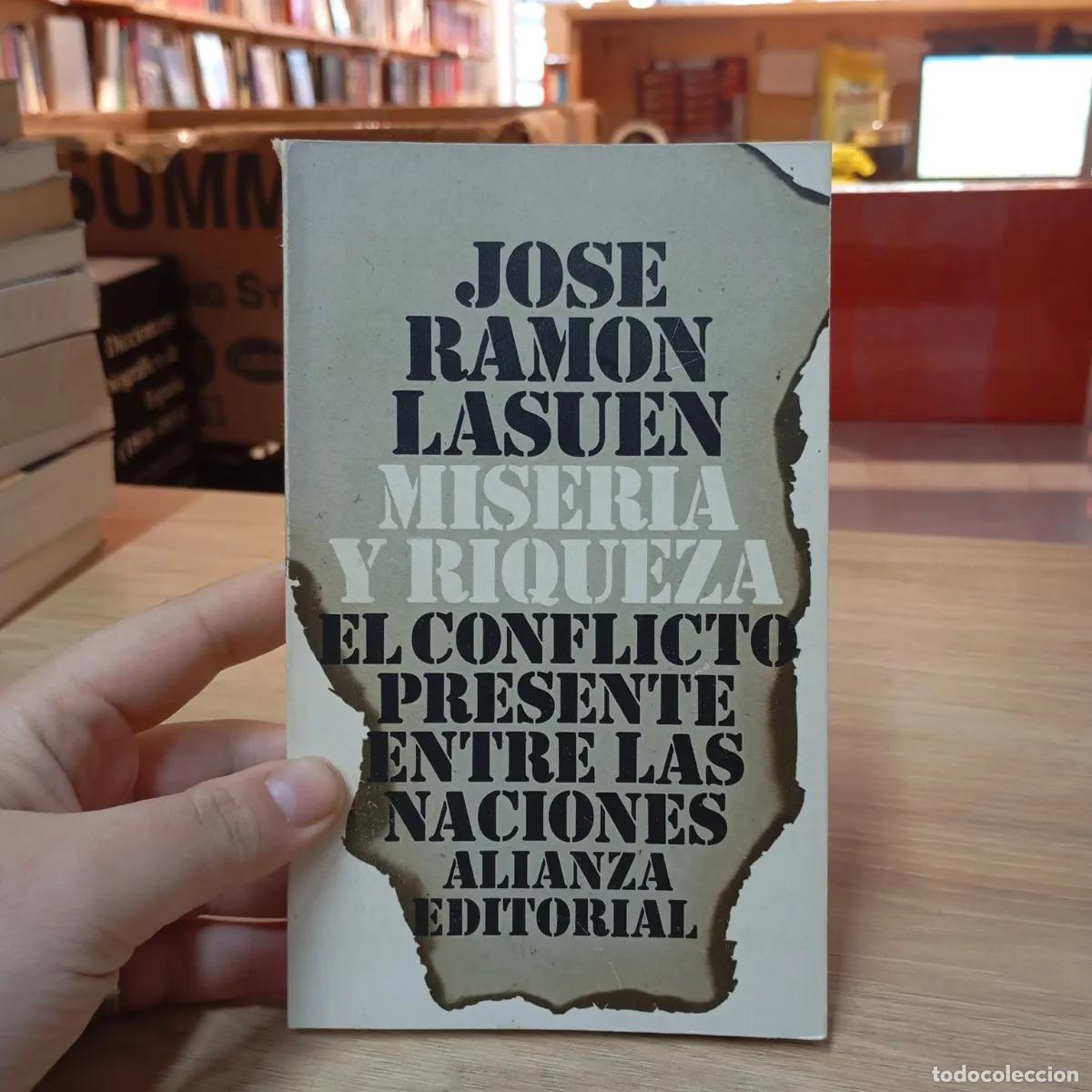 B&uuml;cher: Miseria y riqueza - Jos&eacute; Ram&oacute;n Lasu&eacute;n
