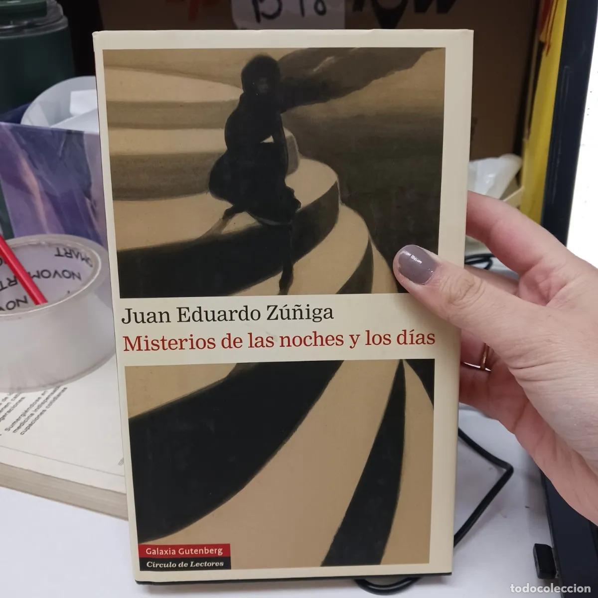 B&uuml;cher: Misterios de las noches y los dias - Juan Eduardo Zu&ntilde;iga