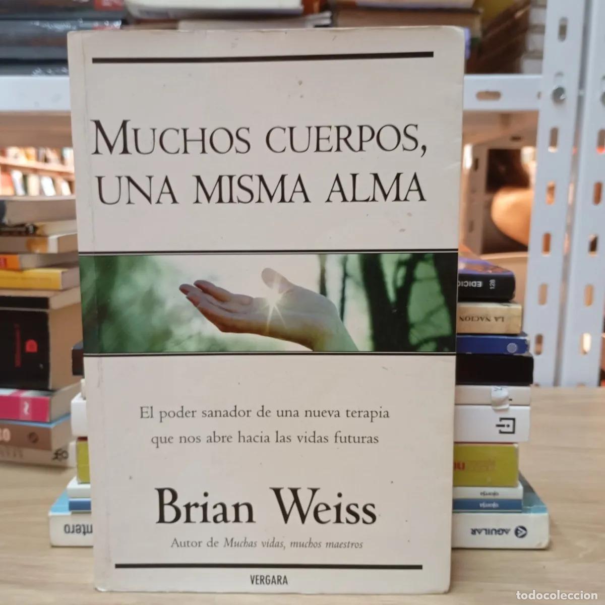 books: Muchos cuerpos, una misma alma - Brian Weiss