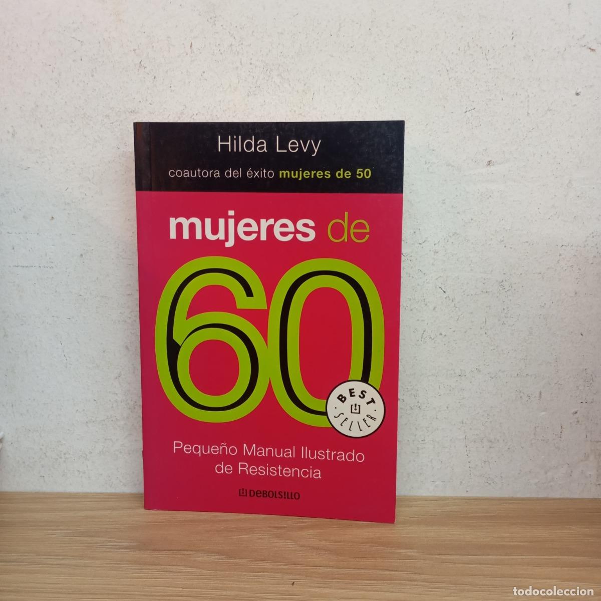 Libros: Mujeres de 60 - Hilda Levy - Foto 1