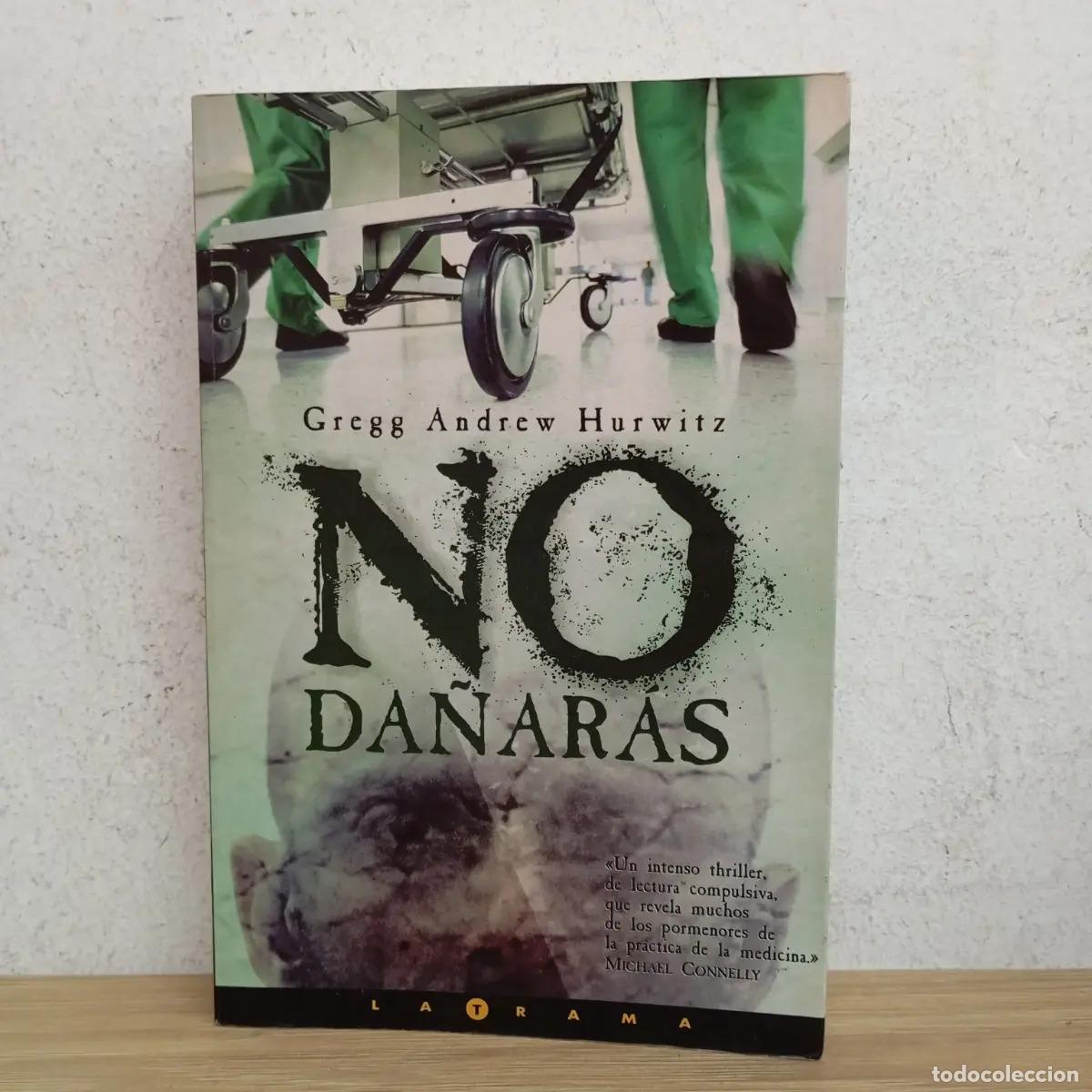 Libros: No da&ntilde;ar&aacute;s - Gregg Hurwitz