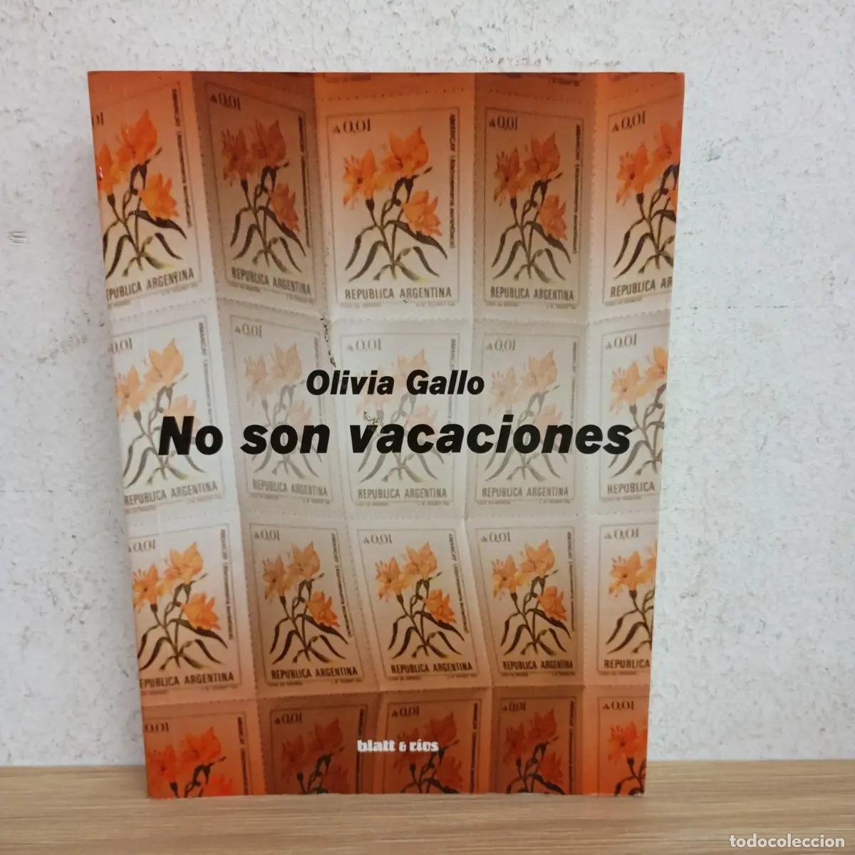 Libri di seconda mano: No son vacaciones - Olivia Gallo