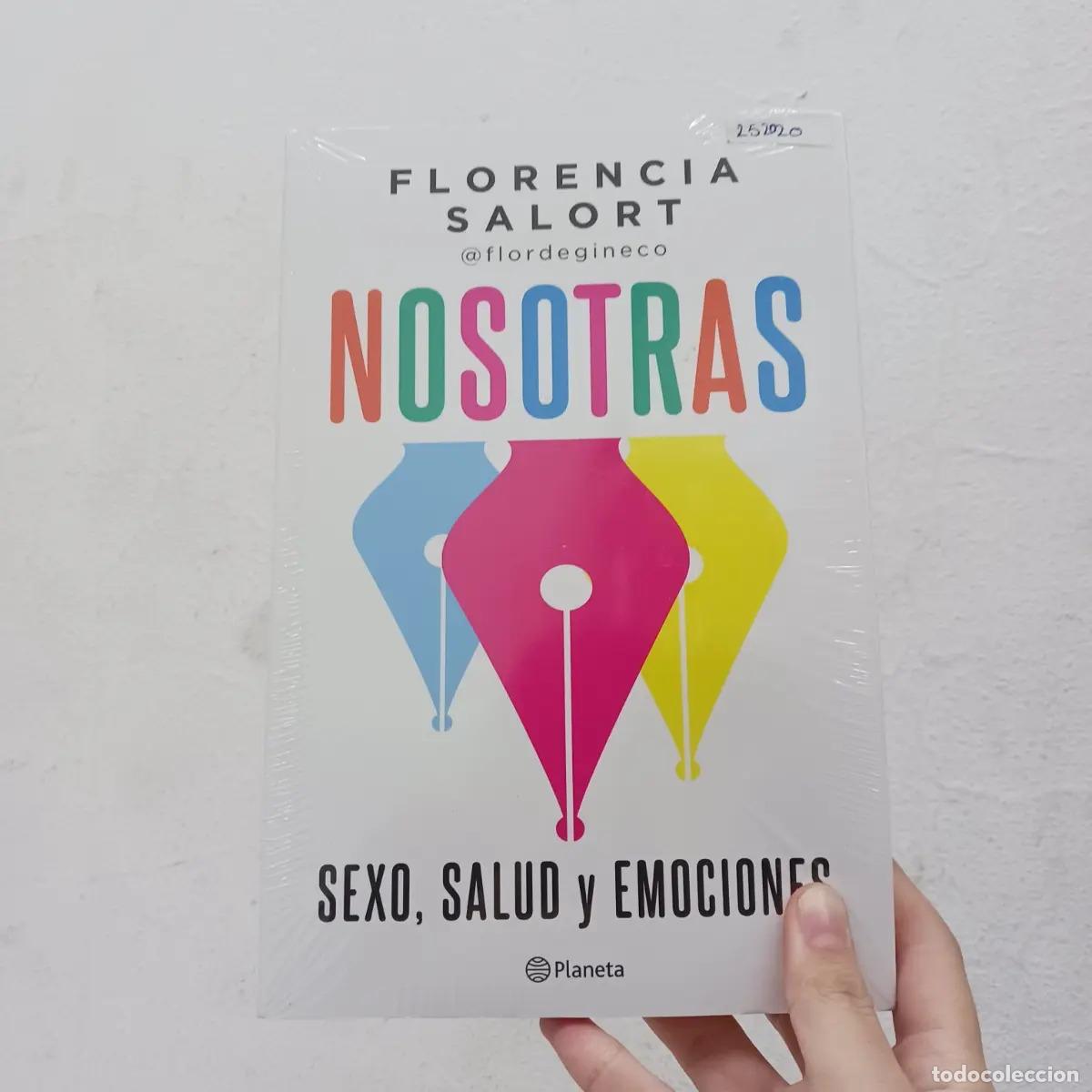 B&uuml;cher: Nosotras: sexo, salud y emociones - Florencia Salort