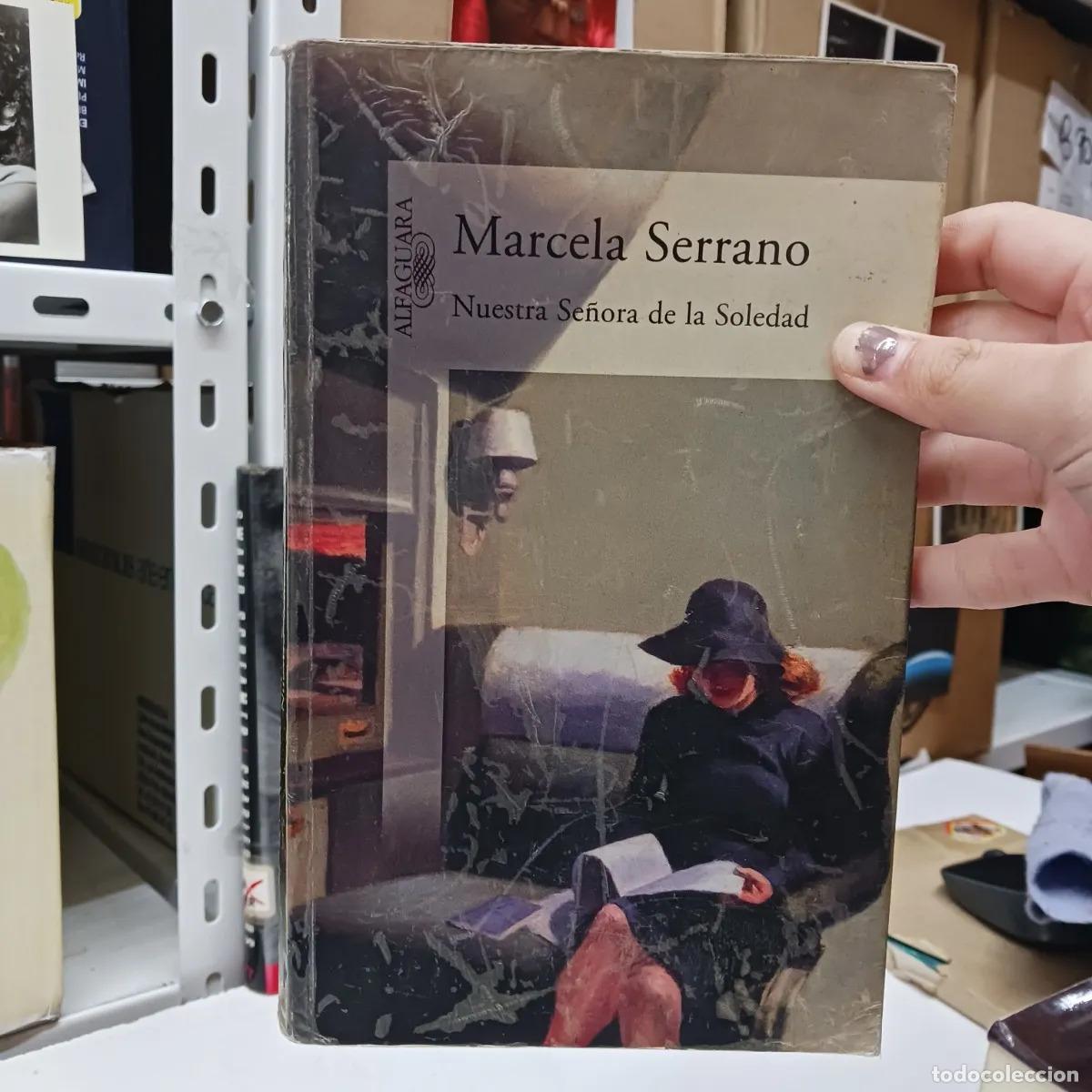 B&uuml;cher: Nuestra se&ntilde;ora de la soledad - Marcela Serrano