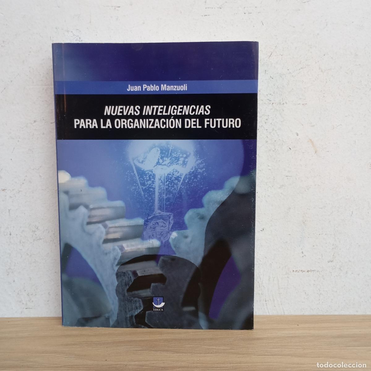 books: Nuevas inteligencias para la organizaci&oacute;n del futuro - Juan Pablo Manzuoli