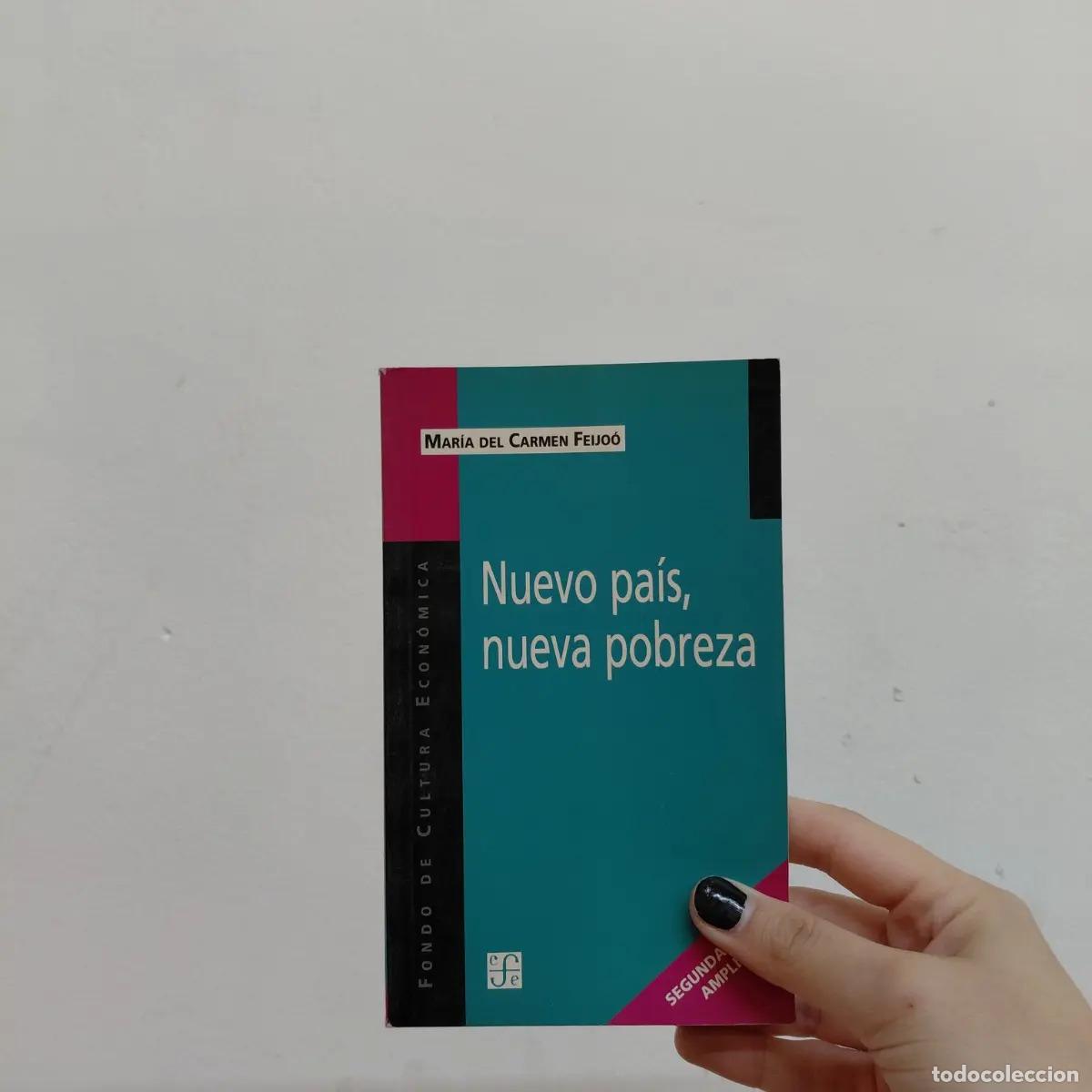 B&uuml;cher: Nuevo pais, nueva pobreza - Maria del Carmen Feijoo