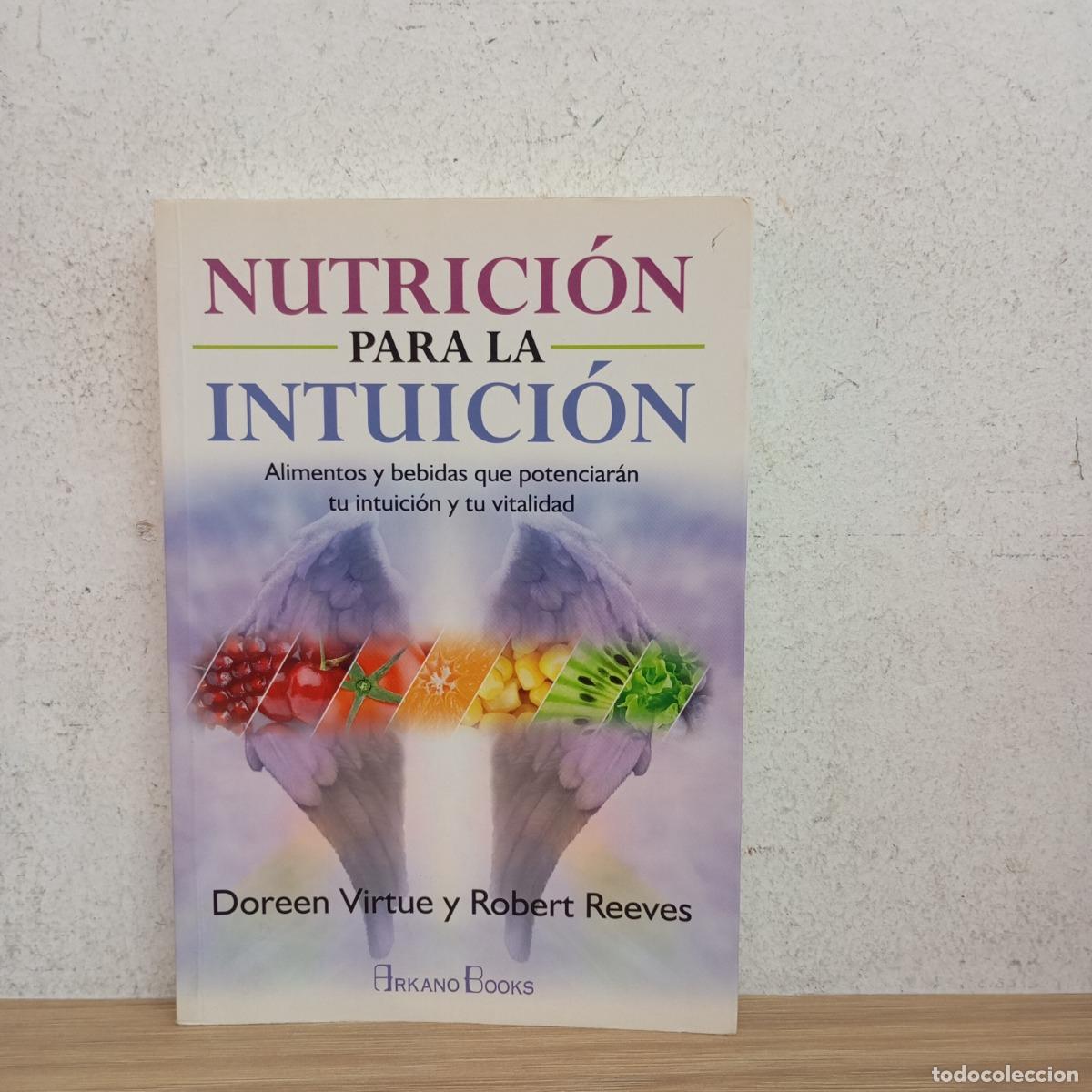 Libros: Nutrici&oacute;n para la intuici&oacute;n - Doreen Virtue - Foto 1
