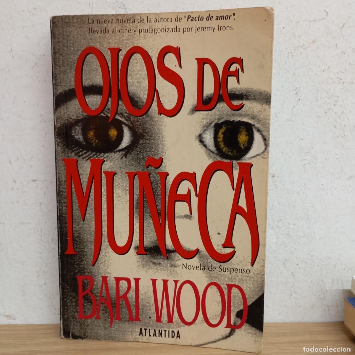 Libros: Ojos de mu&ntilde;eca - Bari Wood - Foto 1