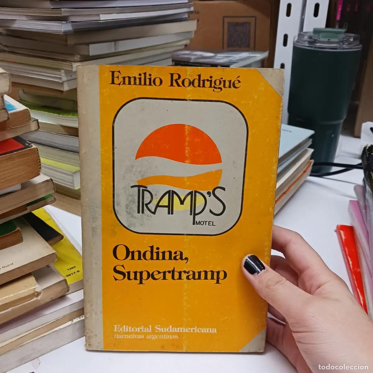 books: Ondina, supertramp - Emilio Rodrigu&eacute;