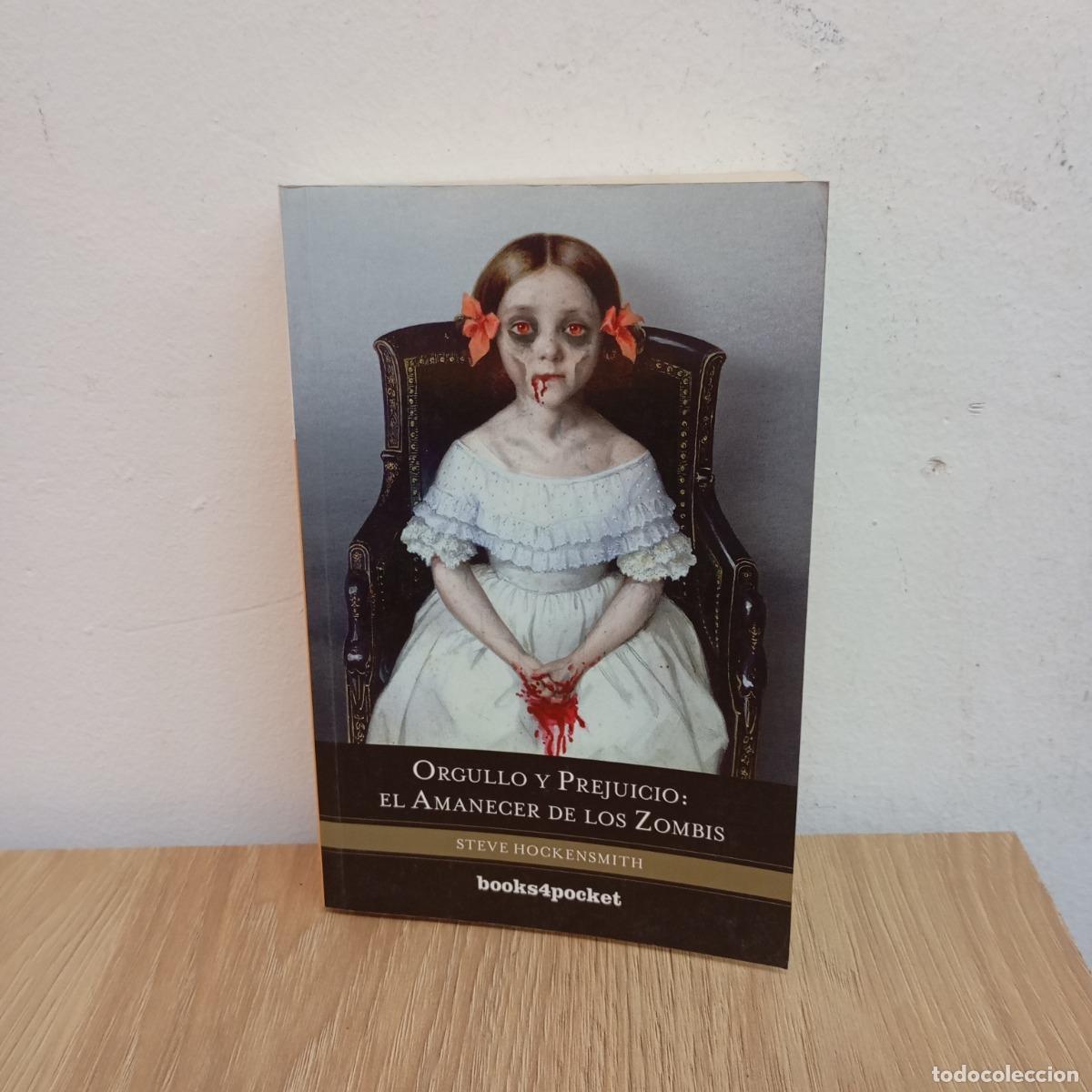 Libri di seconda mano: Orgullo y prejuicio: el amanecer de los zombis - Steve Hockensmith