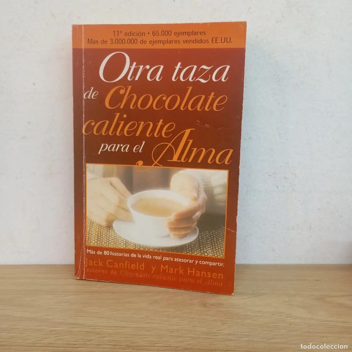 B&uuml;cher: Otra taza de chocolate caliente para el alma - VVAA