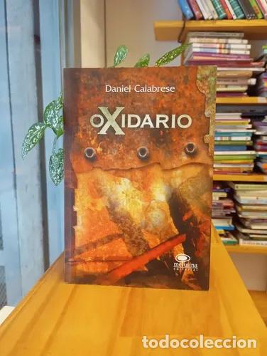 Libros: Oxidario - Daniel Calabrese - Foto 1