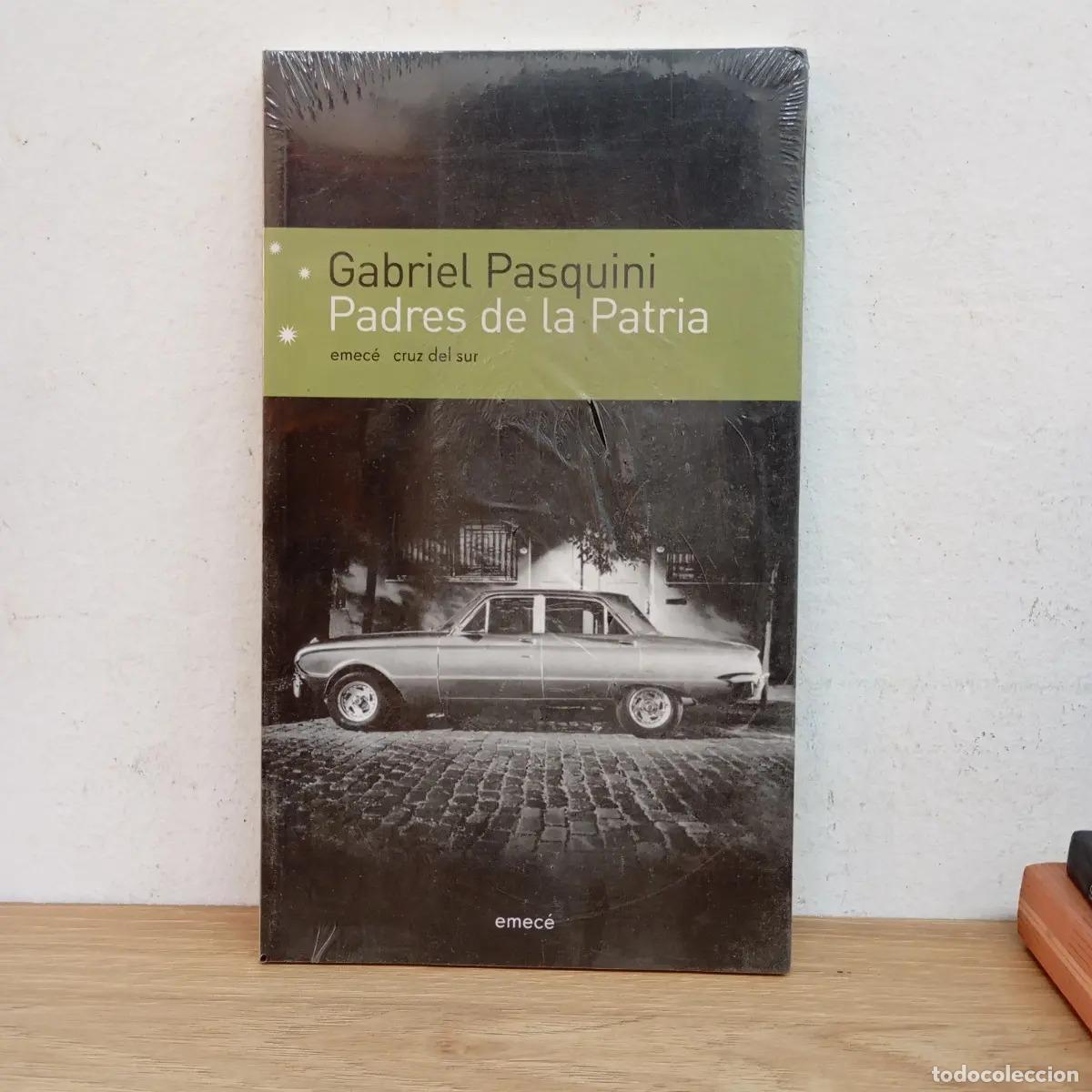 Libros: Padres de la Patria - Gabriel Pasquini - Foto 1
