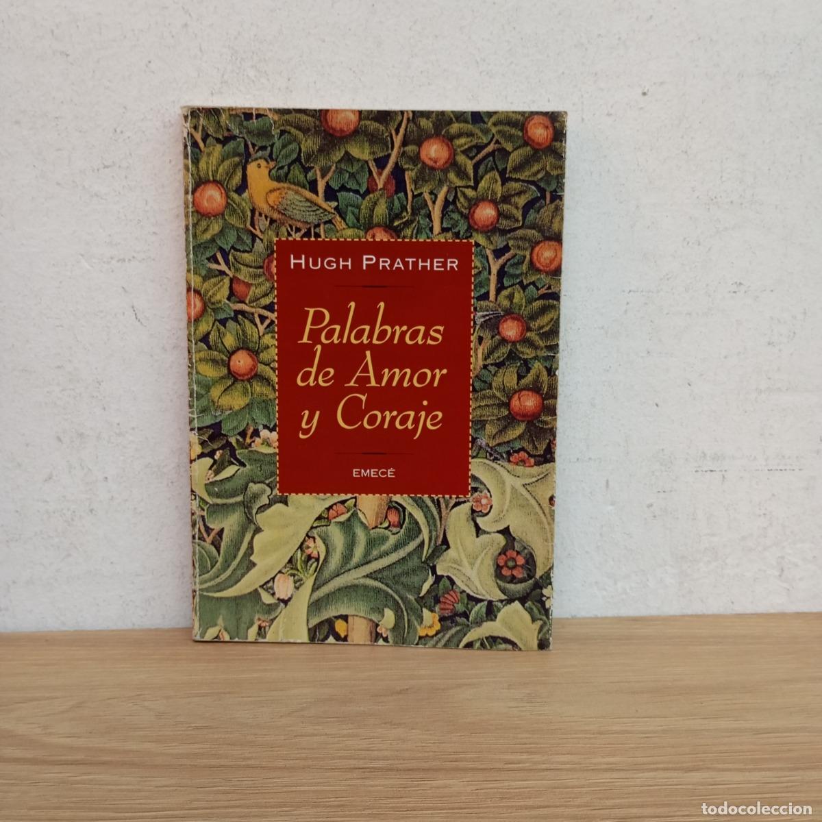 Libros: Palabras de amor y coraje - Hugh Prather - Foto 1