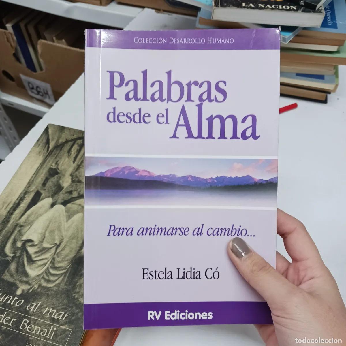 Libri di seconda mano: Palabras desde el alma - Estela Lidia C&oacute;