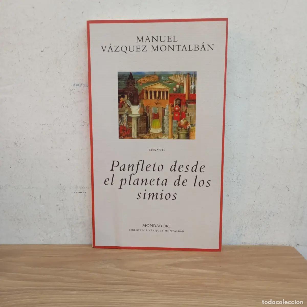 Libros: Panfleto desde el planeta de los simios - Manuel V&aacute;zquez Montalb&aacute;n