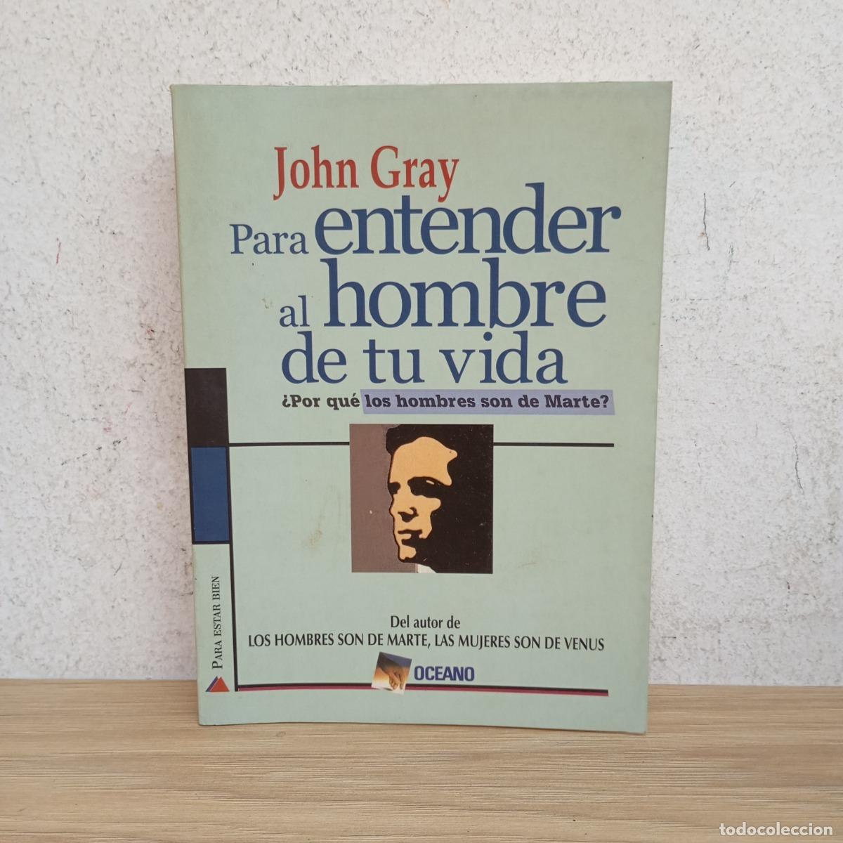 Libros: Para entender al hombre de tu vida - John Gray - Foto 1