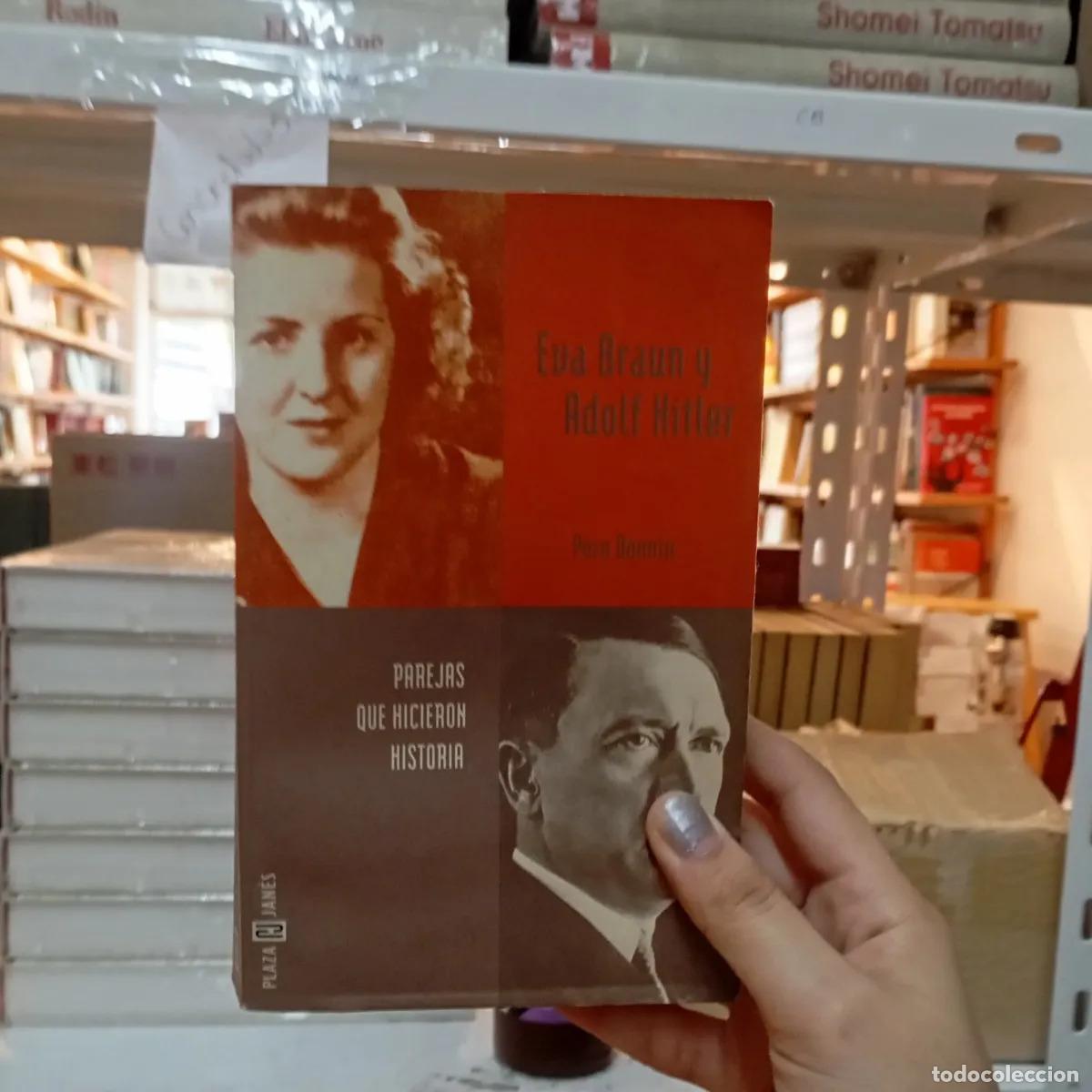 B&uuml;cher: Parejas que hicieron historia: Eva Braun y Adolf Hitler (det.) - Pere Bonnin