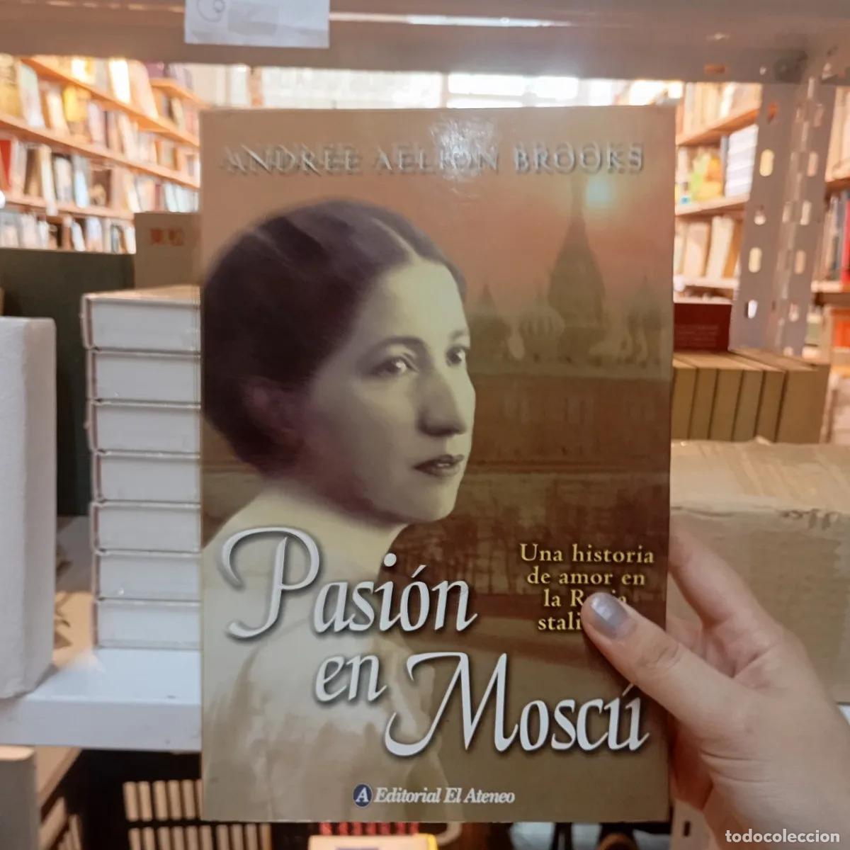 Libros: Pasion en Moscu - Andree Aelion Brooks - Foto 1