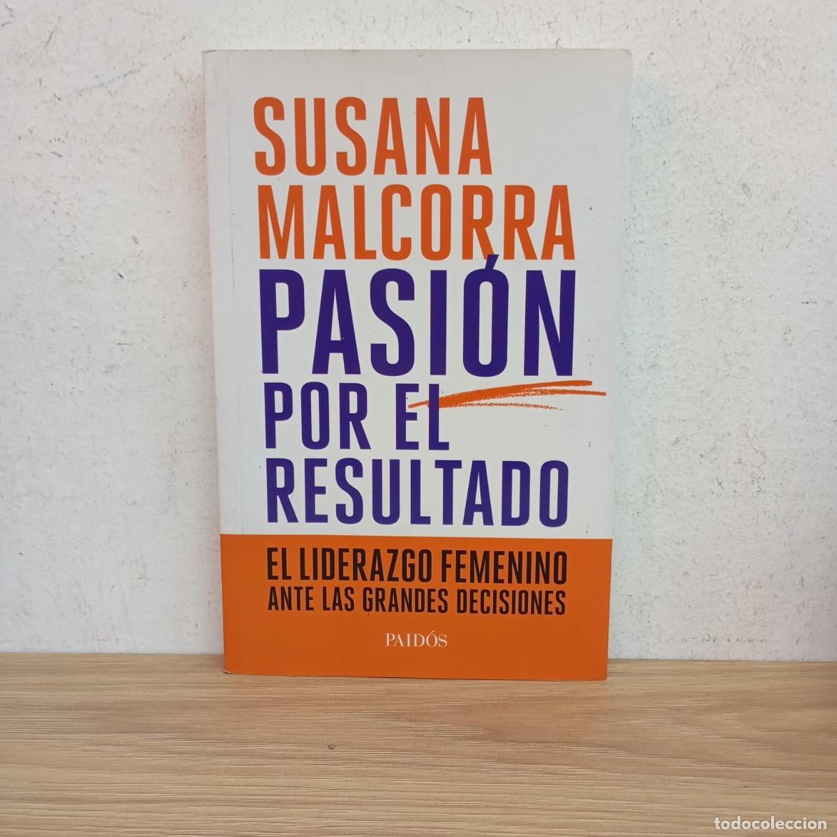books: Pasi&oacute;n por el resultado - Susana Malcorra